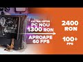PC de gaming 2400 de lei, 100 FPS