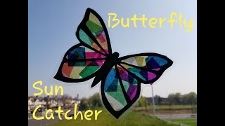 Butterfly Sun Catcher DIY -  Kids Craft Idea