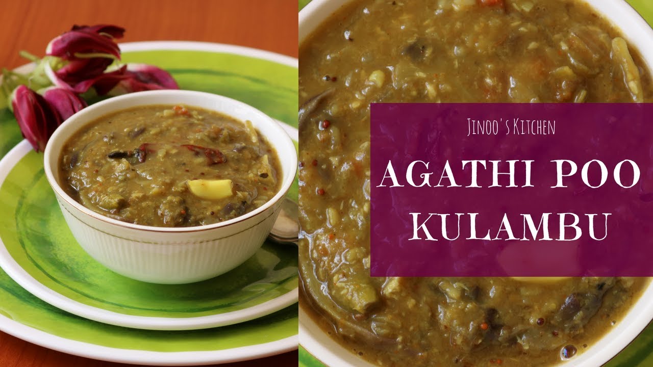 Agathipoo kulambu | Agasti flower curry for rice | sesbania grandiflora ...