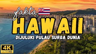 Fakta Unik Hawaii, Dijuluki 'Pulau Surga Dunia' !! Bagaimana Cara Hidup Penduduknya ??