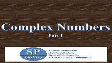 Complex Numbers - Part 1 (Lecture-1 for S3 Complementary Mathematics)