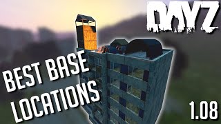 BEST BASE LOCATIONS for DayZ (Pc, PS4, Xbox)