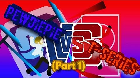 Pewdiepie VS T-Series (Stick Nodes Film and Animation)