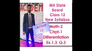 Differentiation Class 12 new syllabus || 12th Mathematics New Syllabus 2020-2021 | Ex. 1.3 || Q.3|