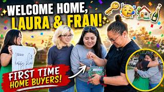 ✨ Welcome Home, Laura & Fran ✨🔑🥳🏡🍾