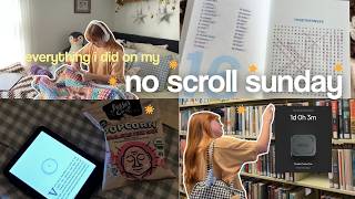 everything I did on my no scroll sunday 🌟📱( my screen time is too high )