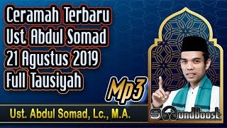 Ceramah Terbaru Ust  Abdul Somad 21 Agustus 2019 🔴 Ust  Abdul Somad, Lc , M A  UAS Mp3