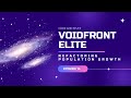 Voidfront Elite Episode 14: Refactoring Population Growth