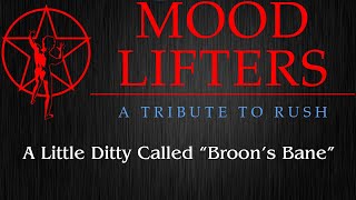 Broons Bane Performed By Ben King Of Mood Lifters - A Tribute To Rush