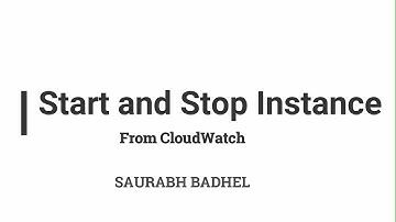 Start stop instance using cloudwatch