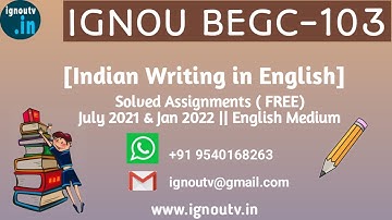 IGNOU BEGC-103 Solved Assignment July 2021 & Jan 2022 [FREE] || IGNOU BAEGH || IGNOU TV || IGNOU ||