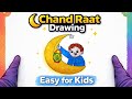 🎨 Eid Mubarak Drawing | Chand Raat Special Moon & Lantern Art for Beginners