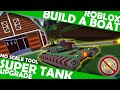 SUPER TANK UPGRADE | NO SCALE TOOL | ROBLOX BUILD A BOAT | HAWKESDAD NON-MICRO BUILD | AUTO CANNON