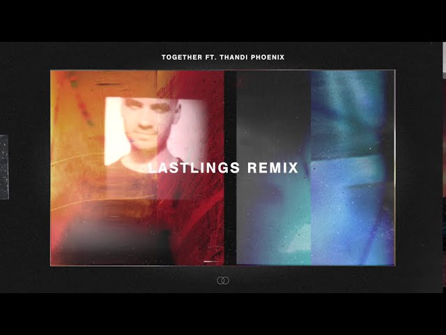 Watch CASSIAN - Together ft. Thandi Phoenix (Lastlings Remix) [Official Audio] on YouTube