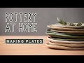 Pottery at home  making plates