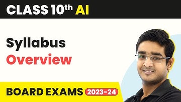Artificial Intelligence Class 10 - Syllabus Overview 2022-23