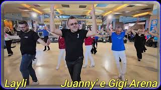 L A Y L I // Juanny' e Gigi Arena RBL// Segue video di Spalle