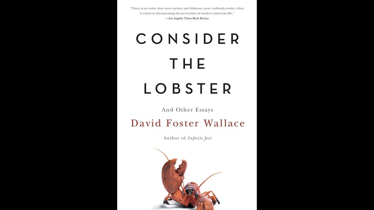 😀 Consider the lobster david foster wallace analysis. ‘Consider the