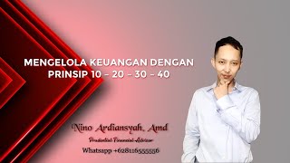 MENGELOLA KEUANGAN DENGAN PRINSIP 10 – 20 – 30 – 40