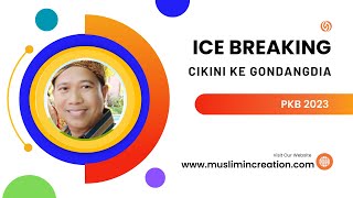 ICE BREAKING-LAGU CIKINI KE GONDANGDIA COCOK UNTUK KEGIATAN WORKSHOP KEKINIAN