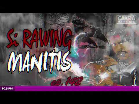 Si Rawing Manitis - ep.142