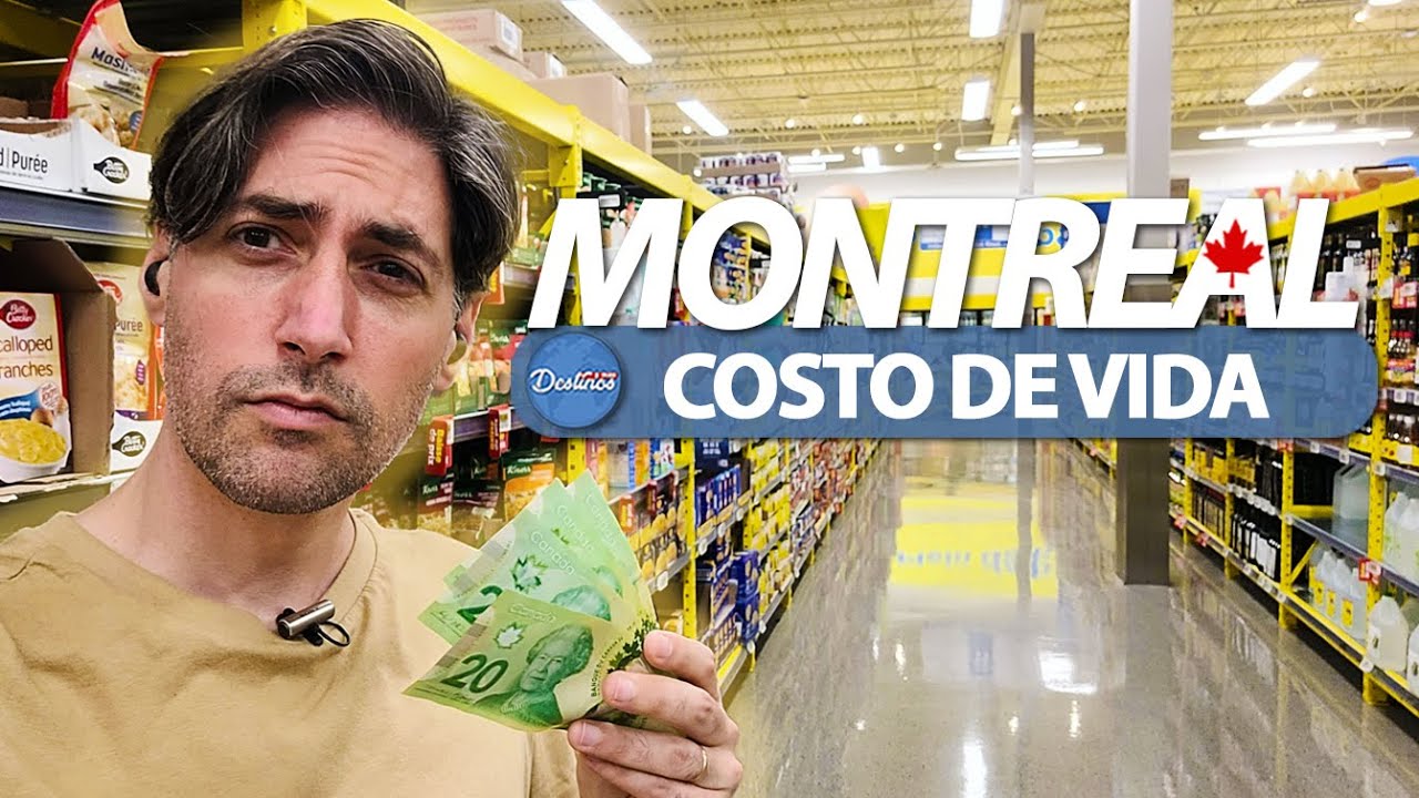 CUANTO DINERO NECESITO POR MES PARA VIVIR EN MONTREAL