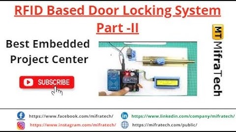 RFID Based Door Locking System Part 2 - Mifratech#besthardwareproject#bestenggproject#bestIoTproject