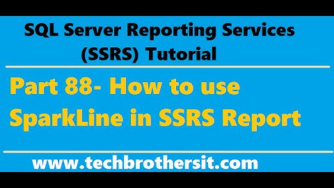 SSRS Tutorial 88 - How to use SparkLine in SSRS Report
