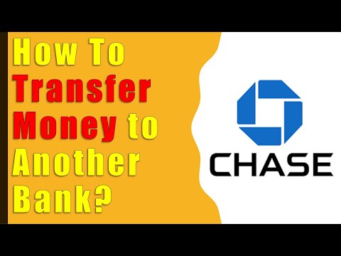 How to transfer money from Chase to another bank?