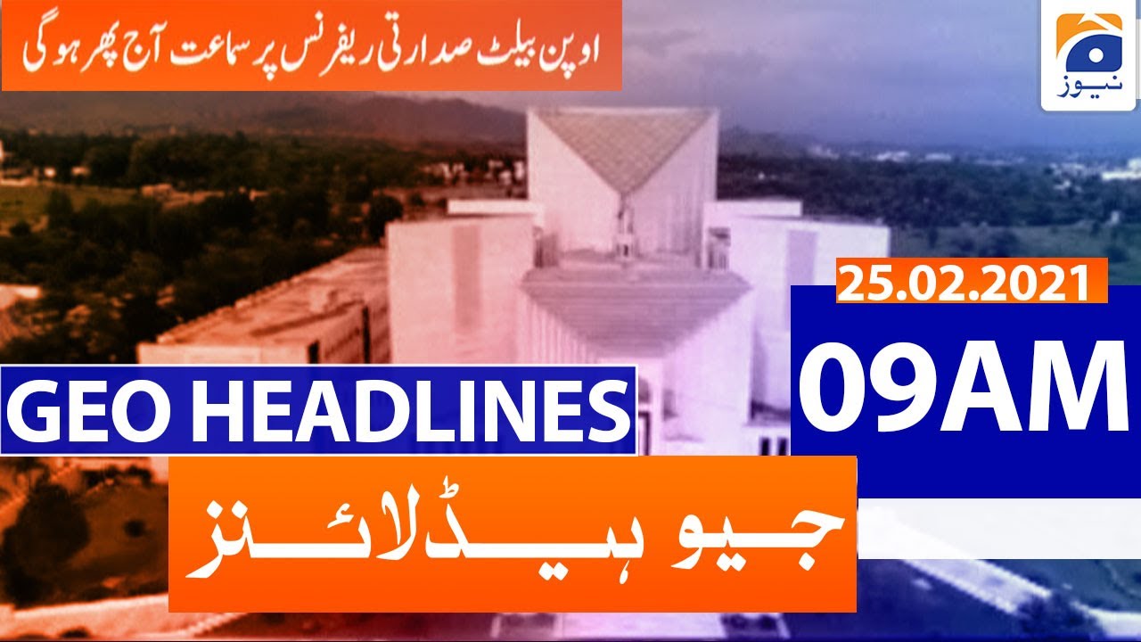 Geo Headlines 09 AM | 25th February 2021 - YouTube