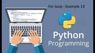 62 - For loop - Practice Example 13