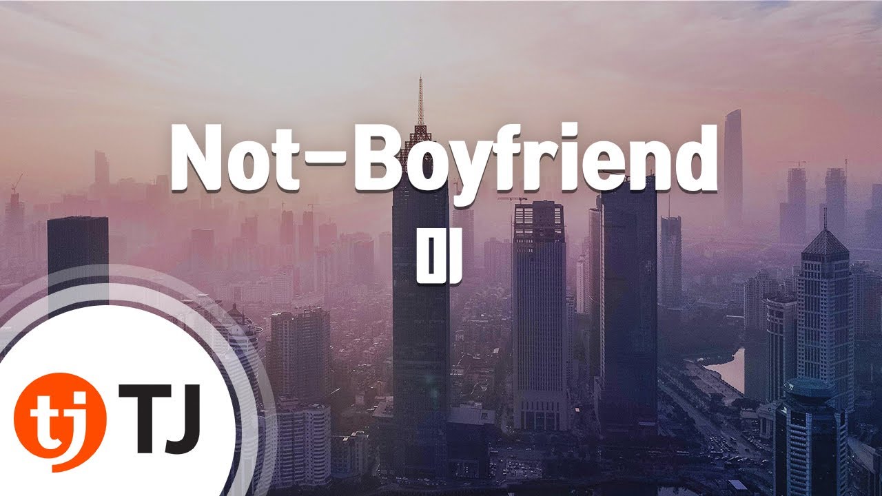 [TJ노래방 / 반키내림] Not-Boyfriend - 미 / TJ Karaoke - YouTube
