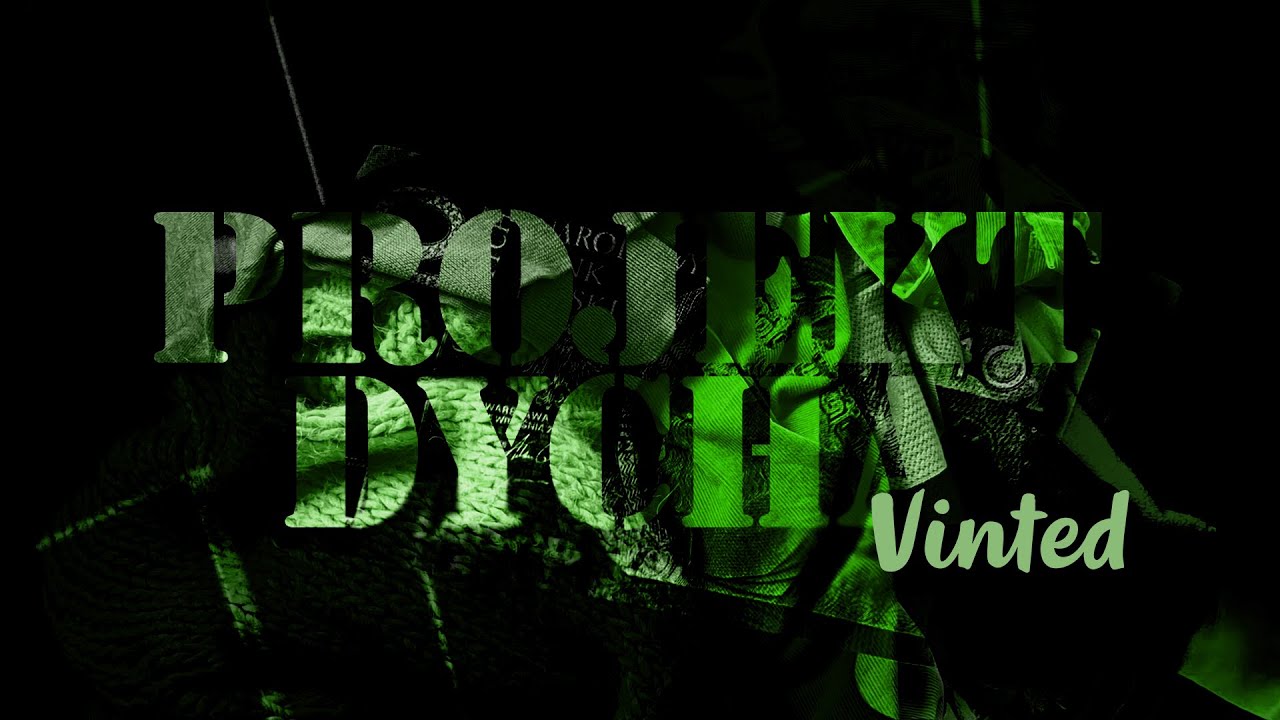 Vinted 2026, czyli Projekt DYCHA