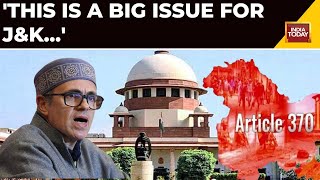 Article 370 | Omar Abdullah: 'Expect Justice On Pleas Challenging Abrogation Of Article 370'