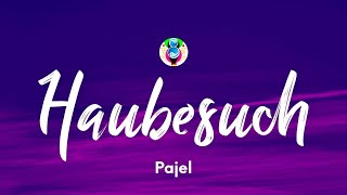 Pajel - Hausbesuch (Lyrics)