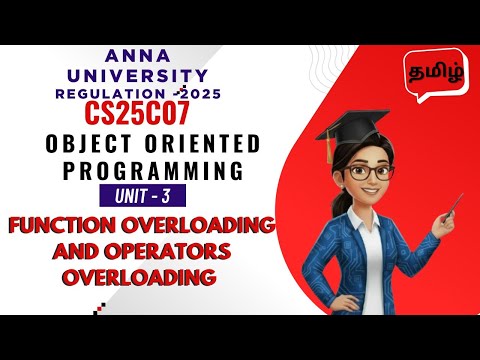 Functions Overloading and Operators Overloading in C++ in Object Oriented Programming Tamil |CS25C07