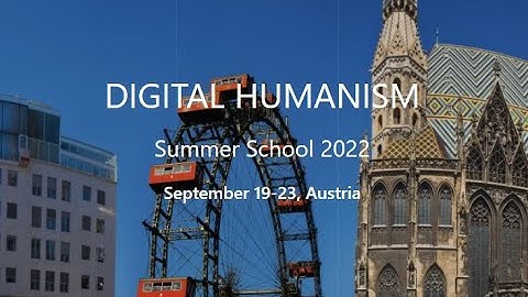 Efficiency vs Resilience - Moshe Vardi @ Digital Humanism Summer School 2022
