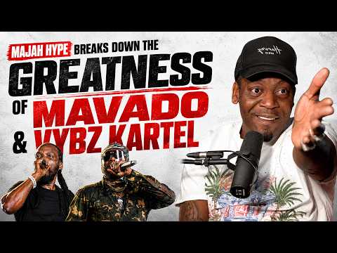 Majah Hype Breaks Down The Greatness Of Mavado & Vybz Kartel | Highlight