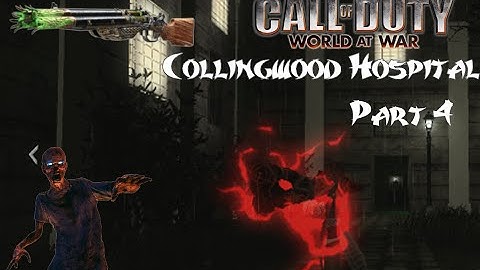 Getting the ACID GAT! - Custom Zombies - Collingwood Hospital #4