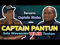 Sepetang Bersama "Kapten Pantun"  - Satu Wawancara Wajib Tonton!