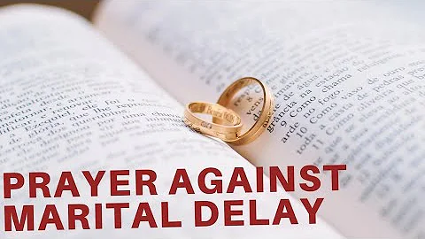 PRAYER AGAINST MARITAL DELAY || PRAY ALONG WITH SCRIPTURES FOR YOUR MARRIAGE