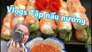 『ベトナム生春巻を作り方』『 Vietnamese fresh spring roll』『 Vlogs Tập nấu nướng』Tập làm gỏi cuốn ở Nhật .