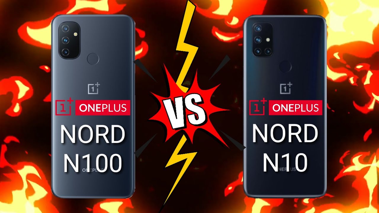 ONEPLUS NORD N100 VS ONEPLUS NORD N10 5G Details comparison