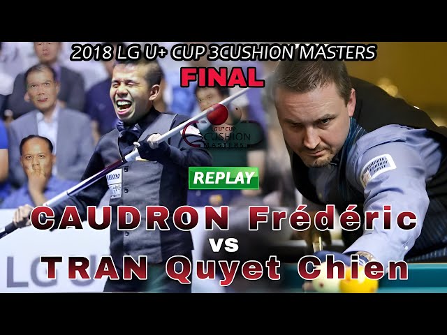 FREDERIC Caudron vs TRAN Quyet Chien Billiards 3 Cushion | CUP LG U+ FINAL 2018 class=