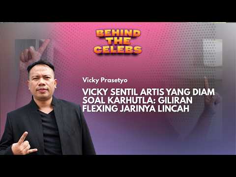 Pedas! Vicky Prasetyo Sindir Artis dan Influencer yang Bungkam soal Karhutla | Behind The Celebs
