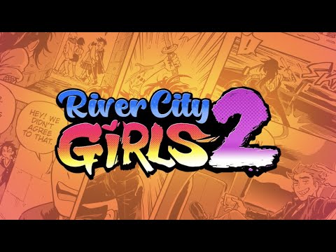 River City Girls 2 - Teaser Trailer