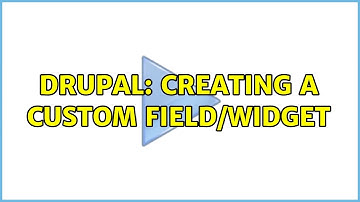 Drupal: Creating a custom field/widget (2 Solutions!!)