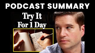 How To Change Your Life By Journaling - Escape Mediocrity & Improve Clarity | Cal Newport