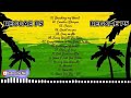 1 HOUR REGGAE SONGS P6