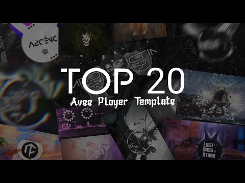TOP 20 AVEE PLAYER TEMPLATE (Simply, Circle, Unique)